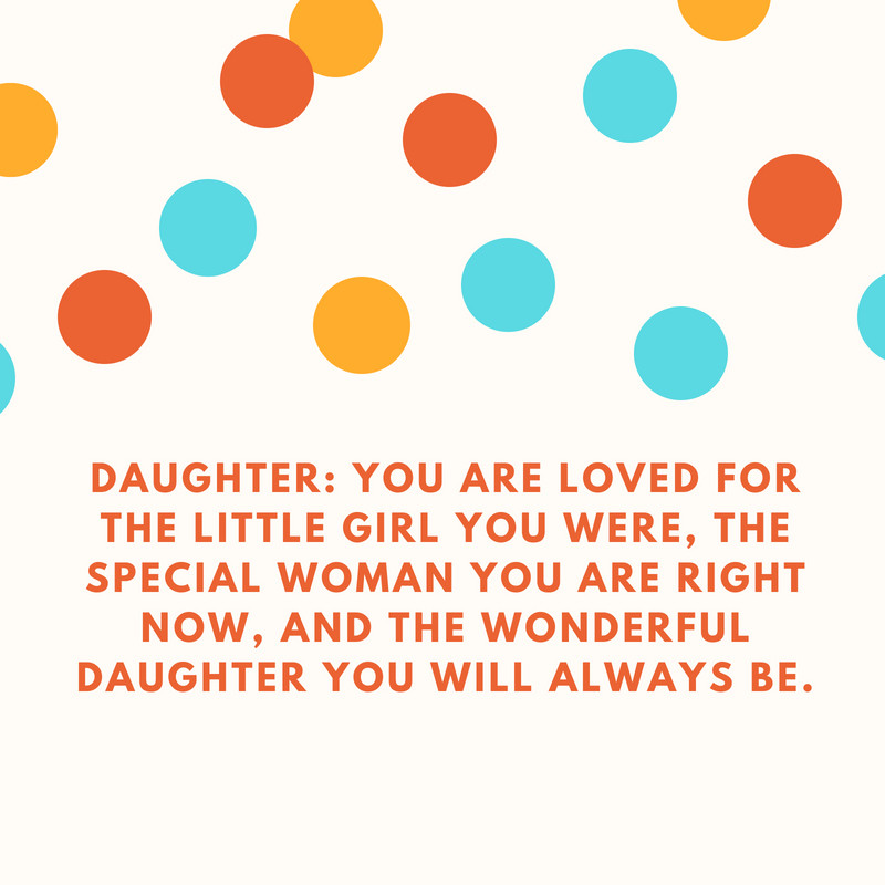 Birthday Quotes For Daughter
 10 Heartfelt Birthday Wishes For A Daughter