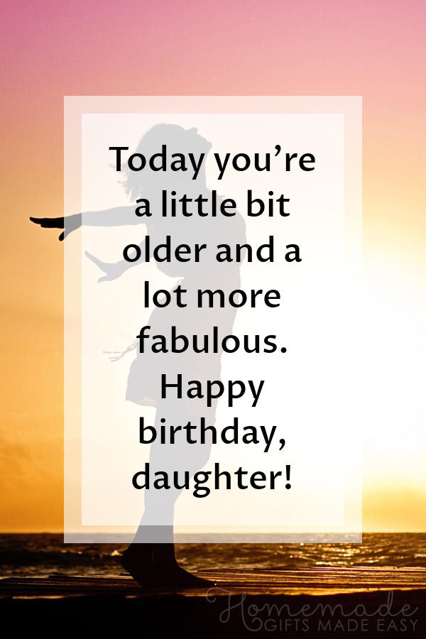 Birthday Quotes For Daughter
 85 Happy Birthday Wishes for Daughters Best Messages