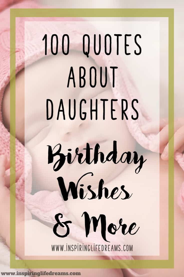 Birthday Quotes For Daughter
 100 Quotes About Daughters Birthday Wishes For Daughter