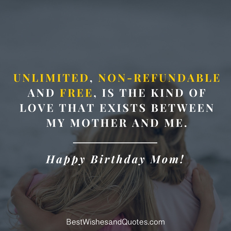 Birthday Quotes For Mom From Daughter
 Happy Birthday Mom 39 Quotes to Make Your Mom Cry With
