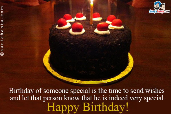 Birthday Quotes For Someone Very Special
 Birthday SMS