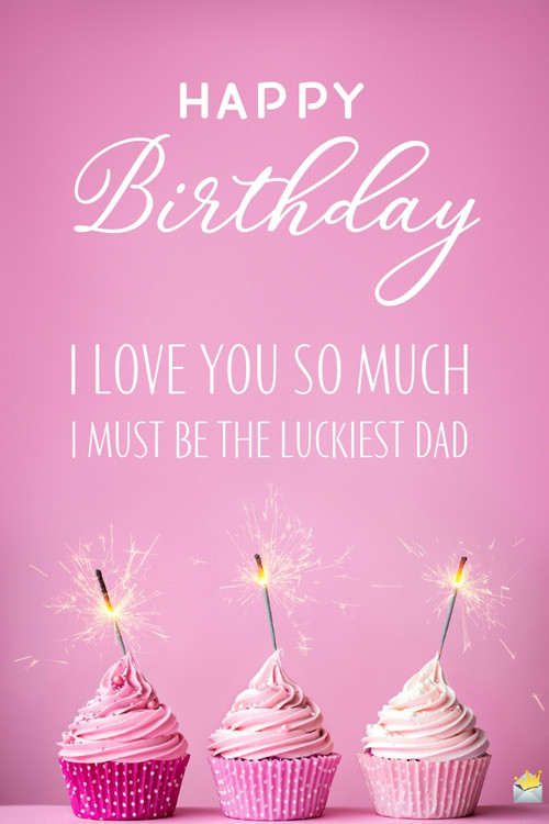 Birthday Quotes To Daughter
 Birthday Quotes for my Daughter