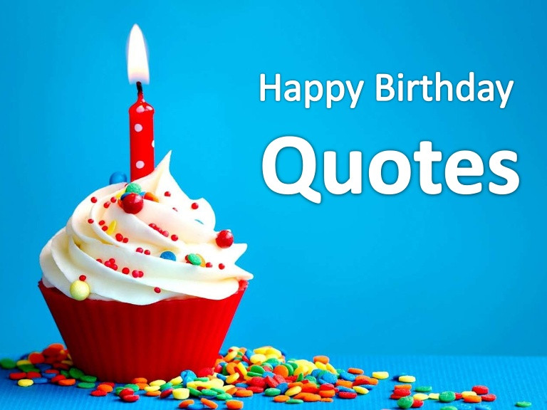 Birthday Quotes With Images
 Happy Birthday Quotes for