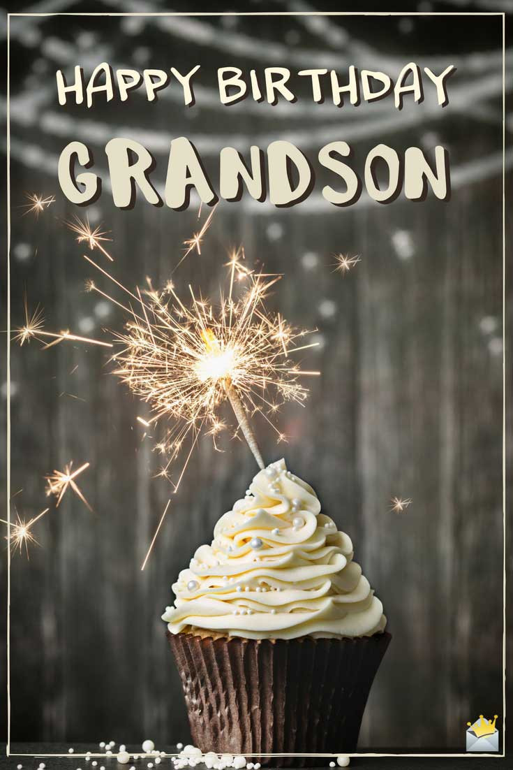 Birthday Wishes For A Grandson
 The Best Original Birthday Wishes for your Grandson
