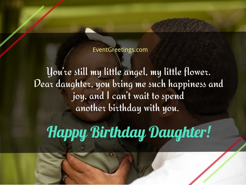 Birthday Wishes For Daughter From Dad
 65 Amazing Birthday Wishes For Daughter From Dad