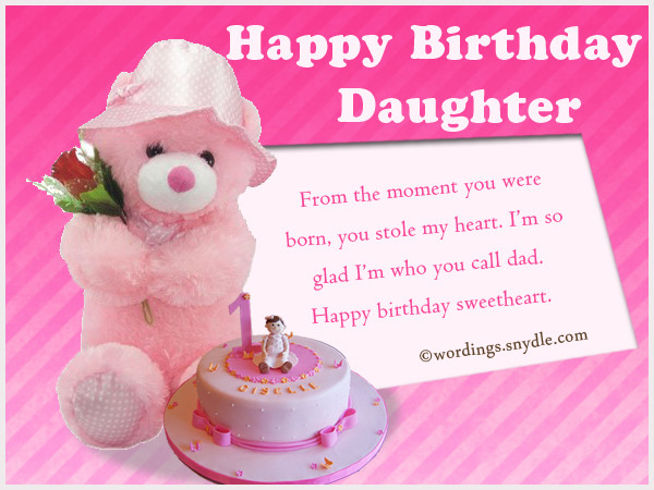 Birthday Wishes For Daughter From Dad
 Birthday Wishes for Daughter – Wordings and Messages