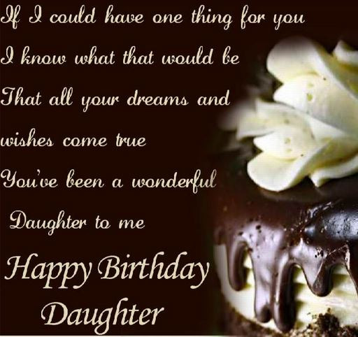 Birthday Wishes For Daughter From Dad
 101 Blessed Birthday Wishes For Daughter From Mom & Dad
