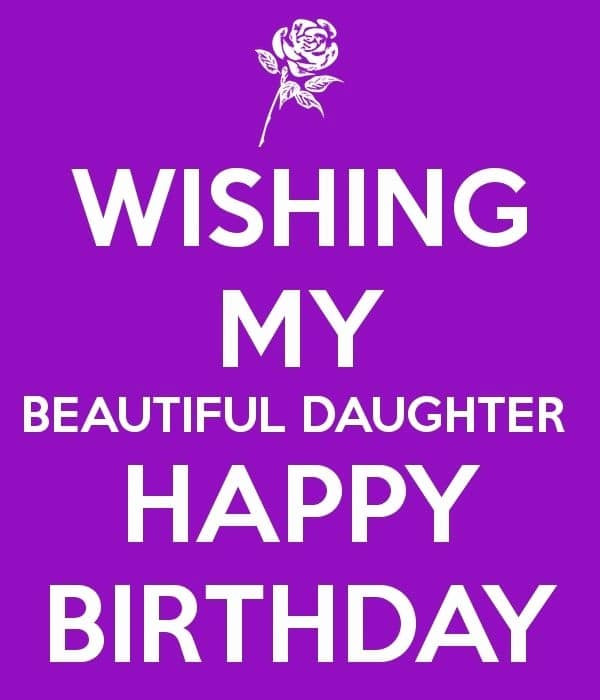Birthday Wishes For Daughter From Dad
 Top 70 Happy Birthday Wishes For Daughter [2020]