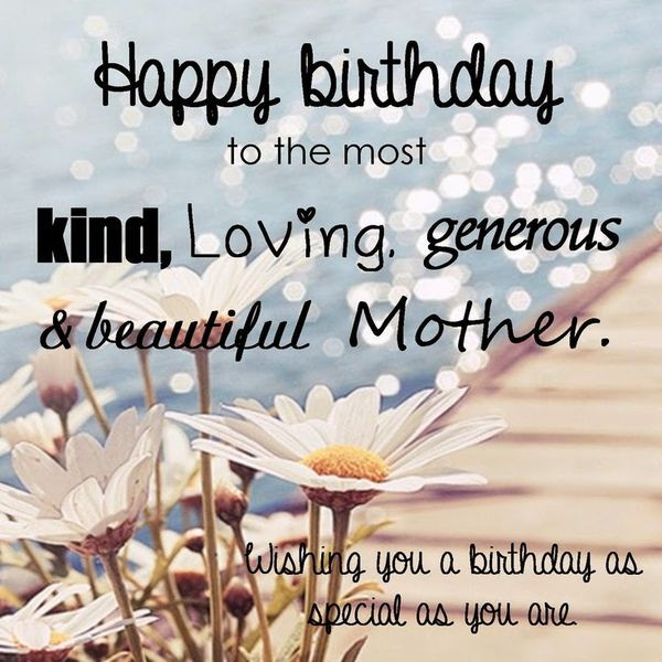 Birthday Wishes For Mother
 Best Happy Birthday Mom Quotes and Wishes