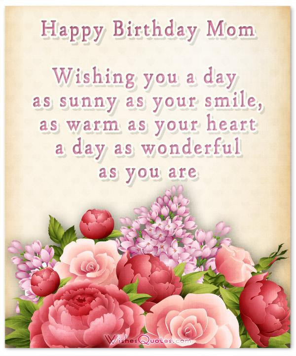Birthday Wishes For Mother
 Happy Birthday Mom Heartfelt Mother s Birthday Wishes