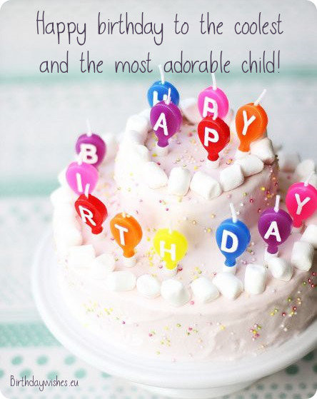 Birthday Wishes Kids
 Top 40 Happy Birthday Wishes For Kids