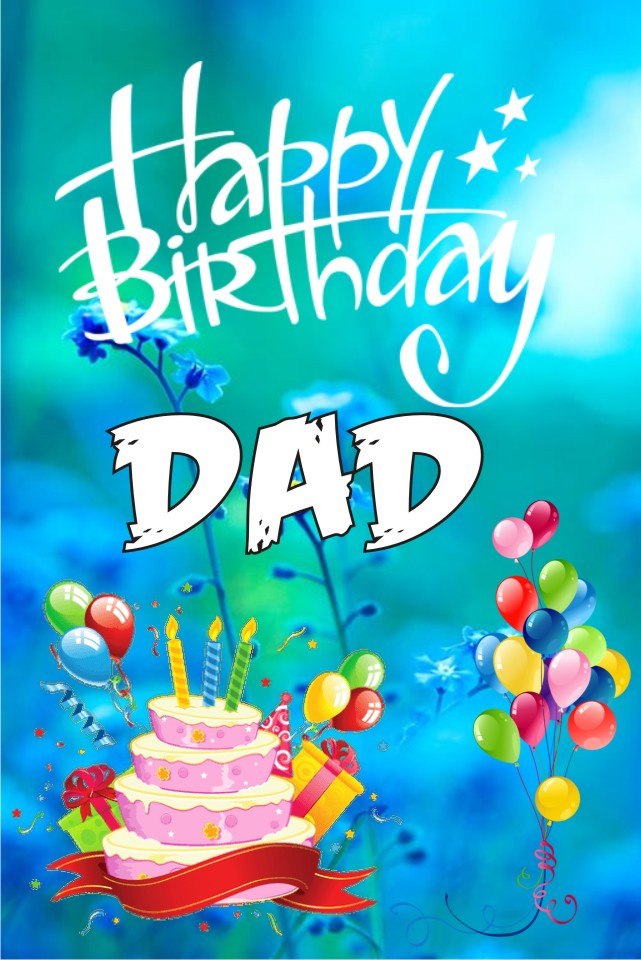 Birthday Wishes To Father
 Happy Birthday DAD Birthday Wishes for DAD Free