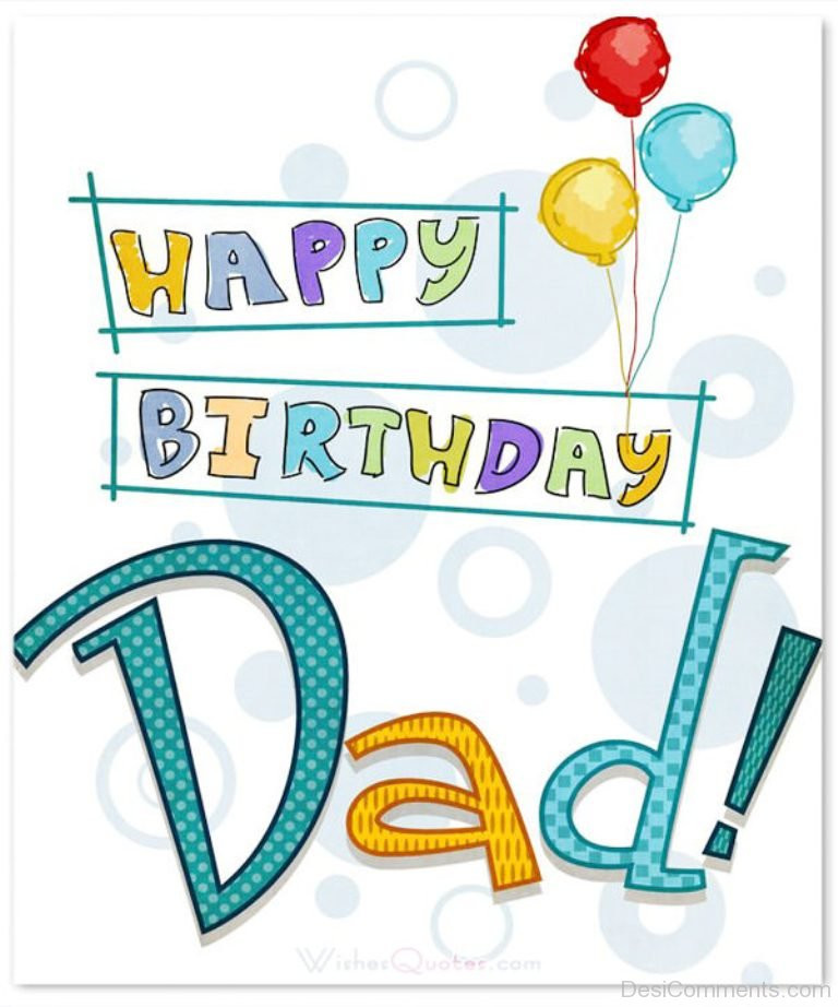 Birthday Wishes To Father
 Birthday Wishes for Father Graphics for
