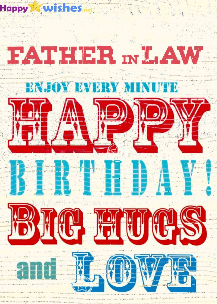 Birthday Wishes To Father In Law
 40 Best Birthday Wishes For Father In Law