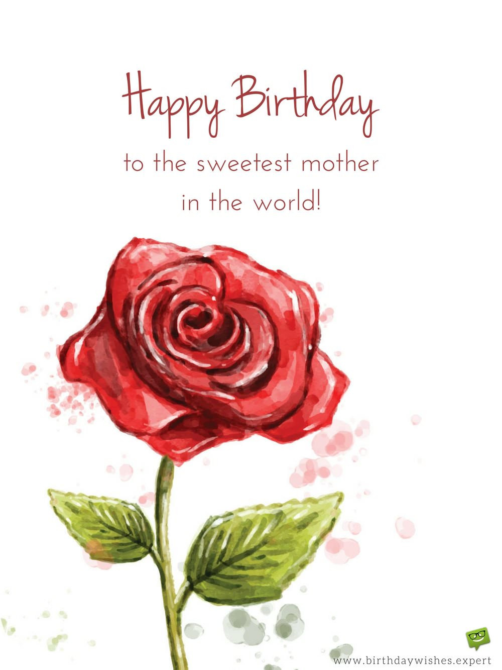 Birthday Wishes To Mother
 Best Mom in the World