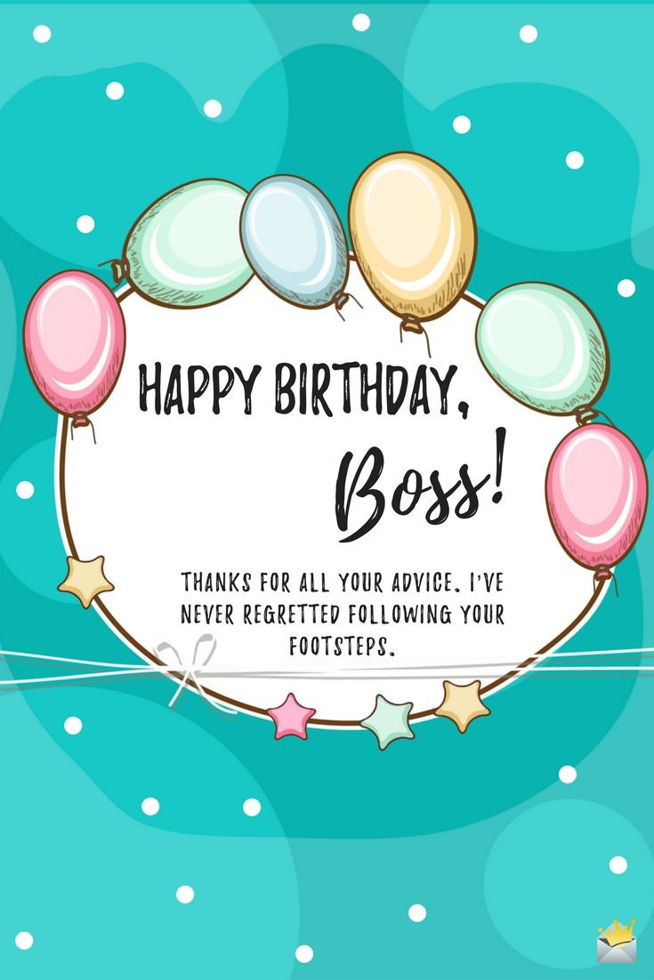 Birthday Wishes To Your Boss
 The 50 Happy Birthday Wish Messages Quotes for Boss and