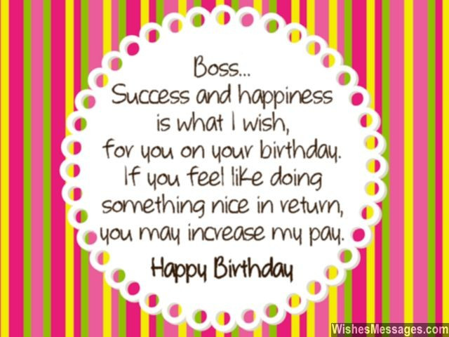 Birthday Wishes To Your Boss
 Birthday Wishes for Boss Quotes and Messages