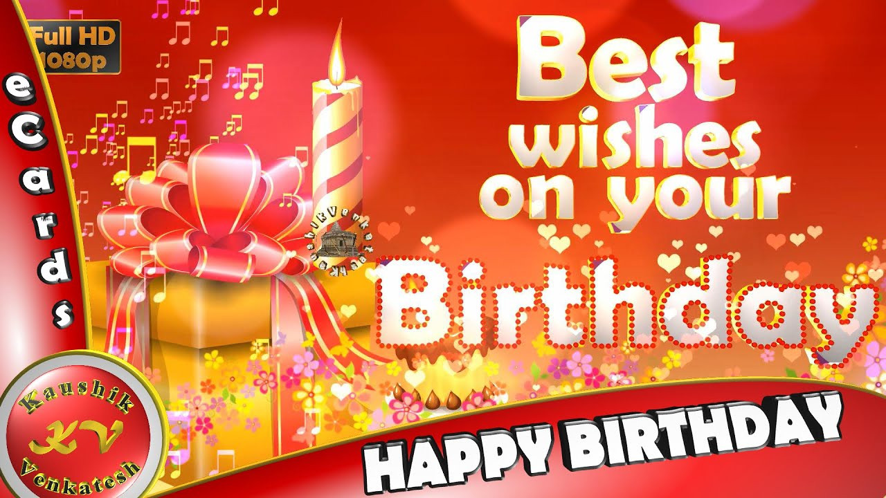 Birthday Wishes Video
 Greetings for Happy Birthday Free Animated Ecards Best