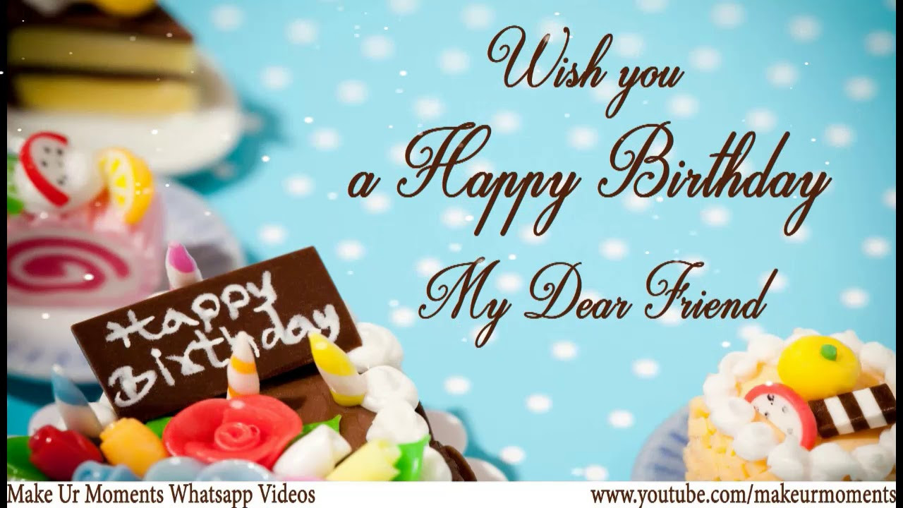 Birthday Wishes Video
 Whats App Status Wishes Happy Birthday Wishes to Best