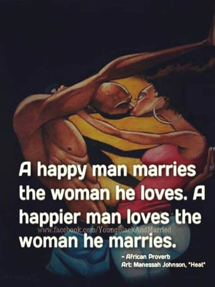 Black Marriage Quotes
 African Proverb