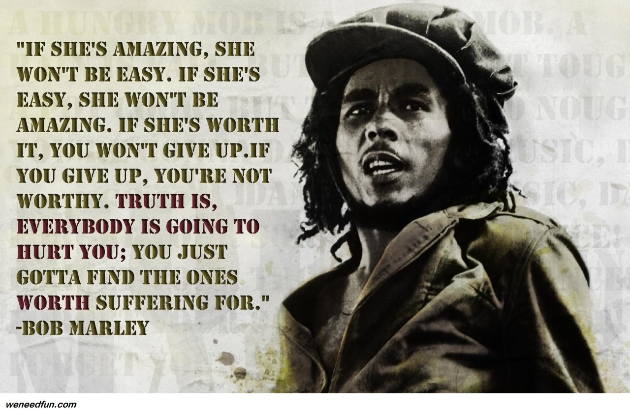Bob Marley Quotes Love
 Top 16 Bob Marley Love Quotes And Sayings – WeNeedFun