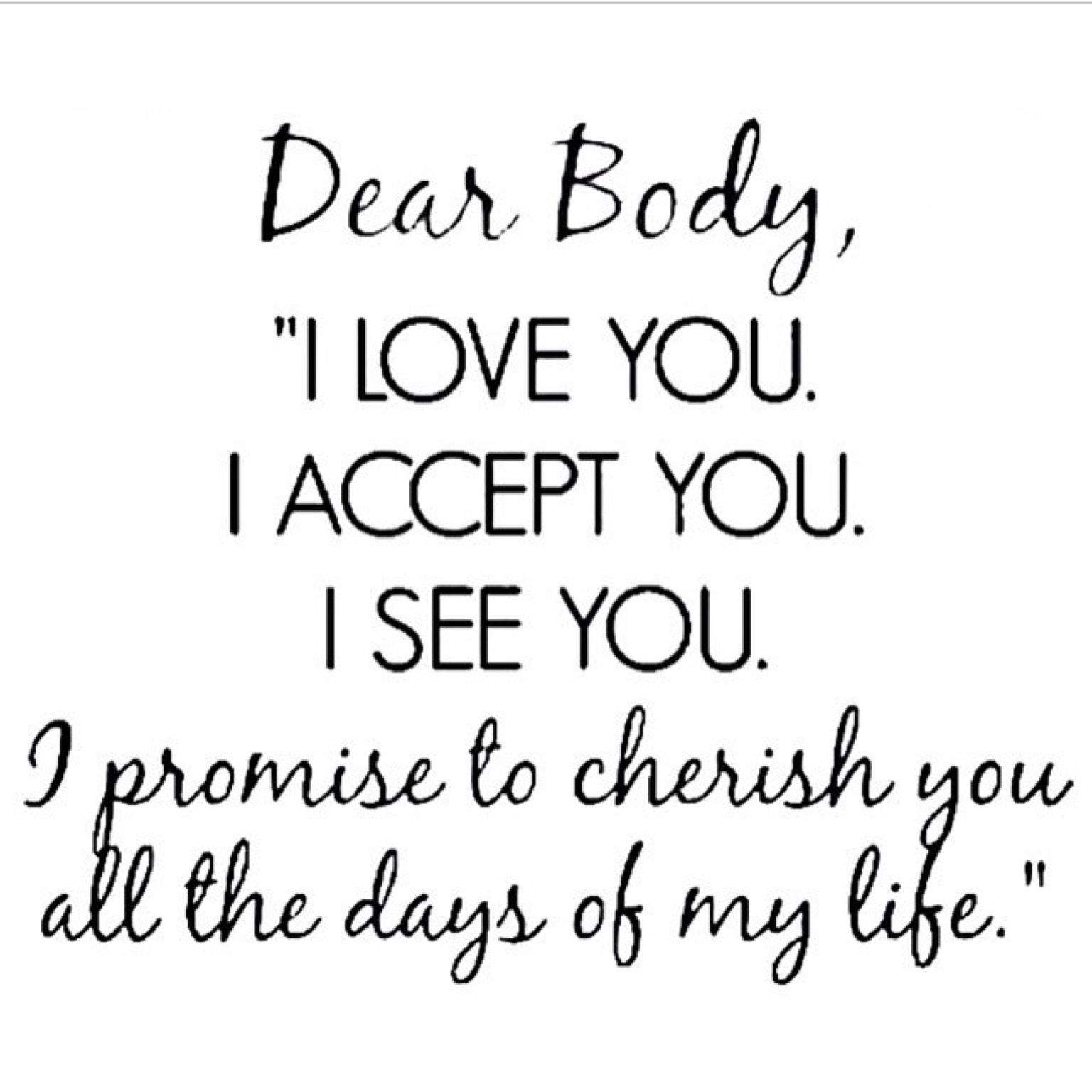 Body Love Quotes
 Love your body at any size and treat it with love and care
