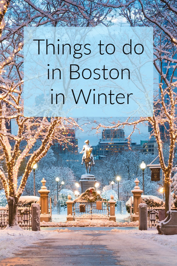 Boston Date Ideas Winter
 Things To Do in Boston in Winter
