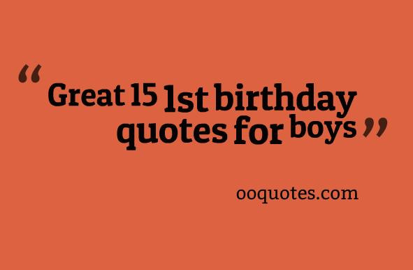 Boy Birthday Quotes
 Great 15 1st birthday quotes for boys – quotes