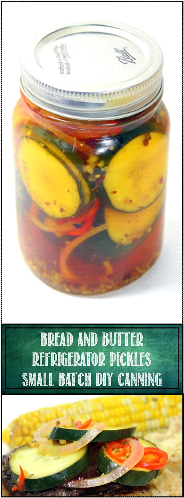 Bread And Butter Pickle Canning Recipe
 52 Ways to Cook Bread and Butter Refrigerator Pickles