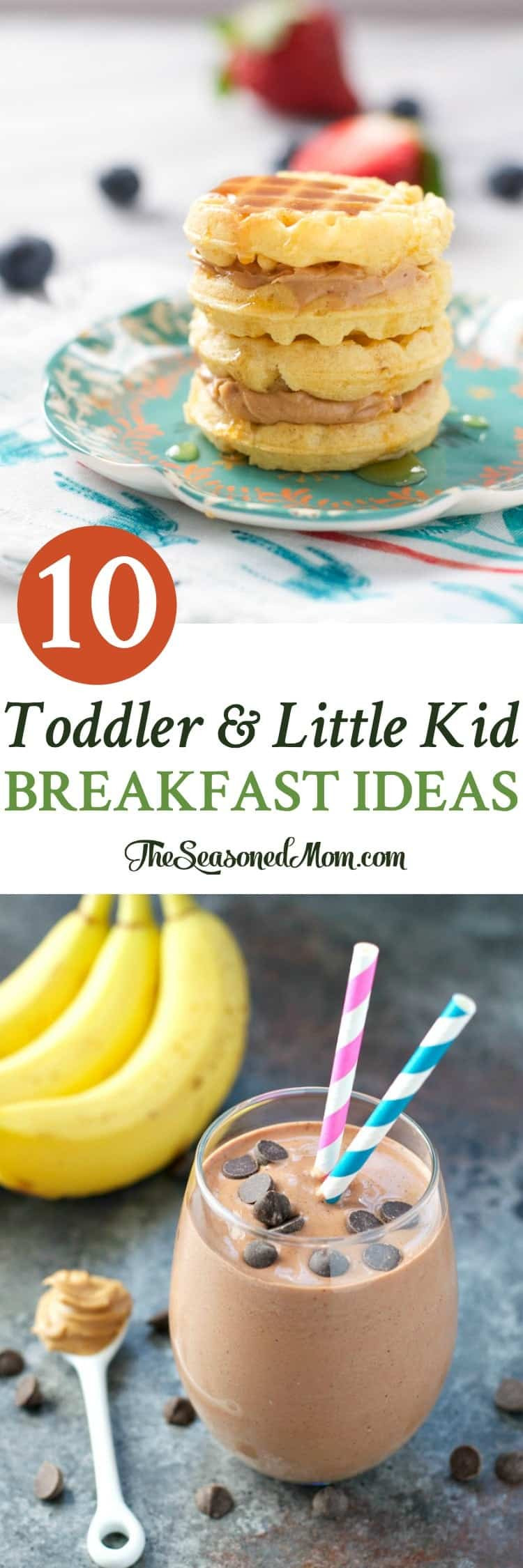 Breakfast Options For Kids
 10 Toddler and Little Kid Breakfast Ideas The Seasoned Mom