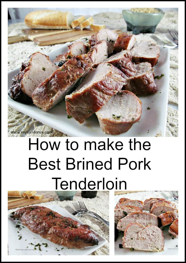 Brine For Pork Loin
 How to make the Best Brined Pork Tenderloin My Turn for Us