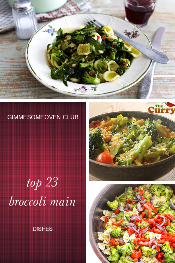 Broccoli Main Dish Recipes
 Main Dishes Recipes Archives Best Round Up Recipe
