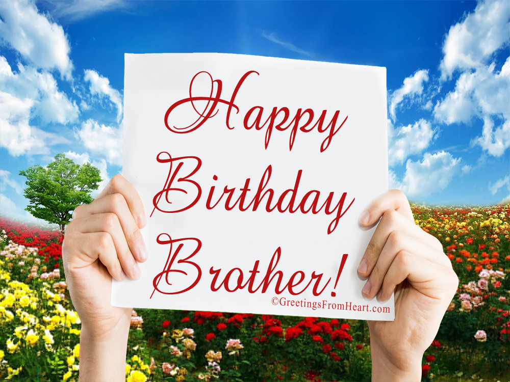 Brother Birthday Wishes
 Latest Birthday for Brother Happy Birthday Wishes