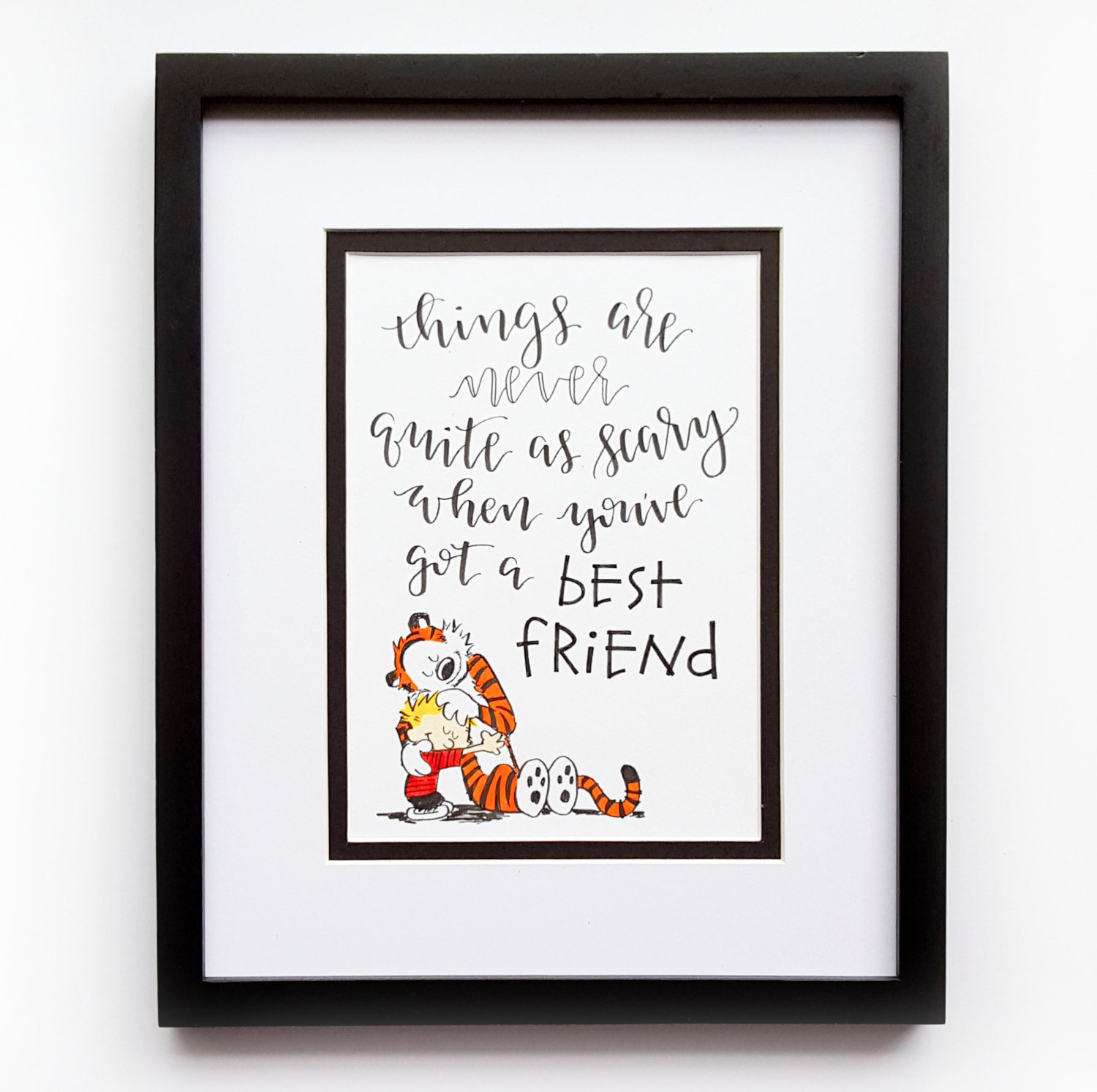 Calvin And Hobbes Friendship Quotes
 Calvin and Hobbes Best Friend Quote Handlettered