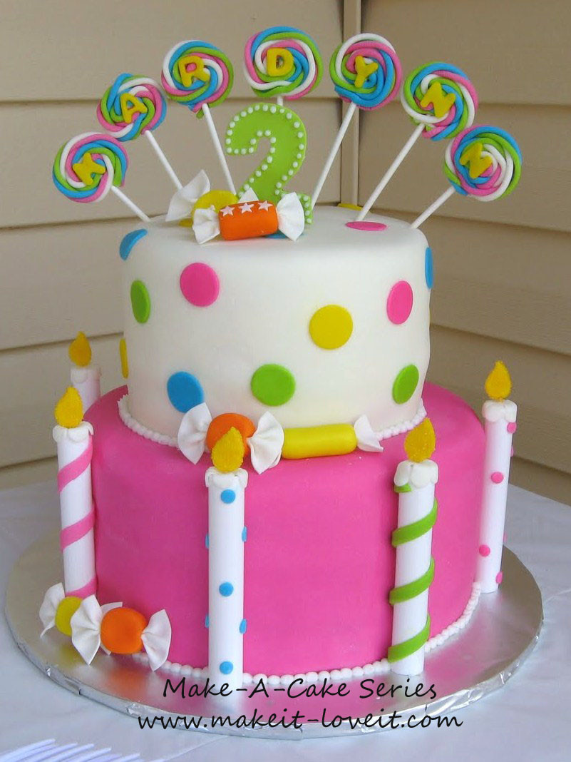 Candy Birthday Cakes
 Make a Cake Series Fondant Candy