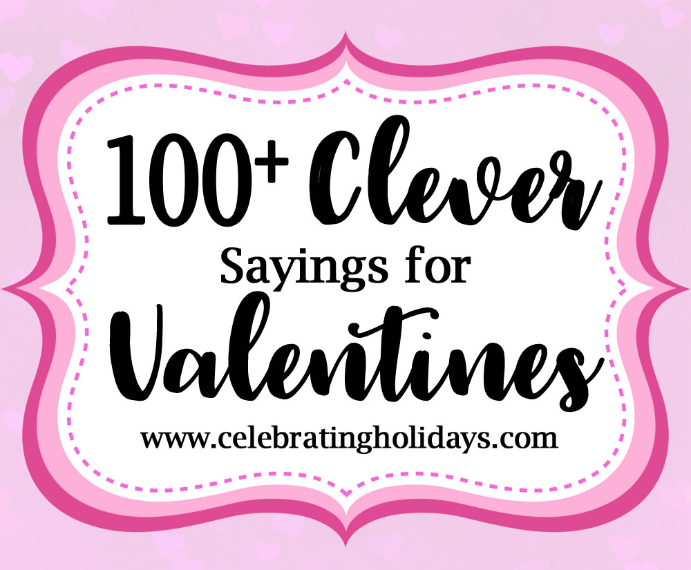 Candy Sayings For Valentines Day
 Valentine Clever Sayings for Candy and Treat