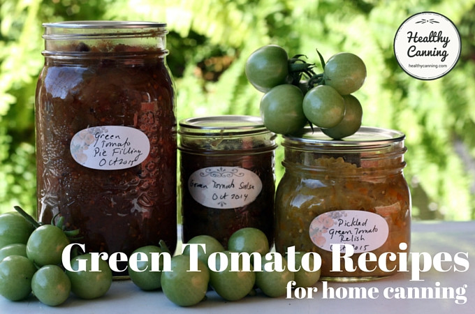 Canning Green Tomato
 Green Tomato Canning Recipes Healthy Canning