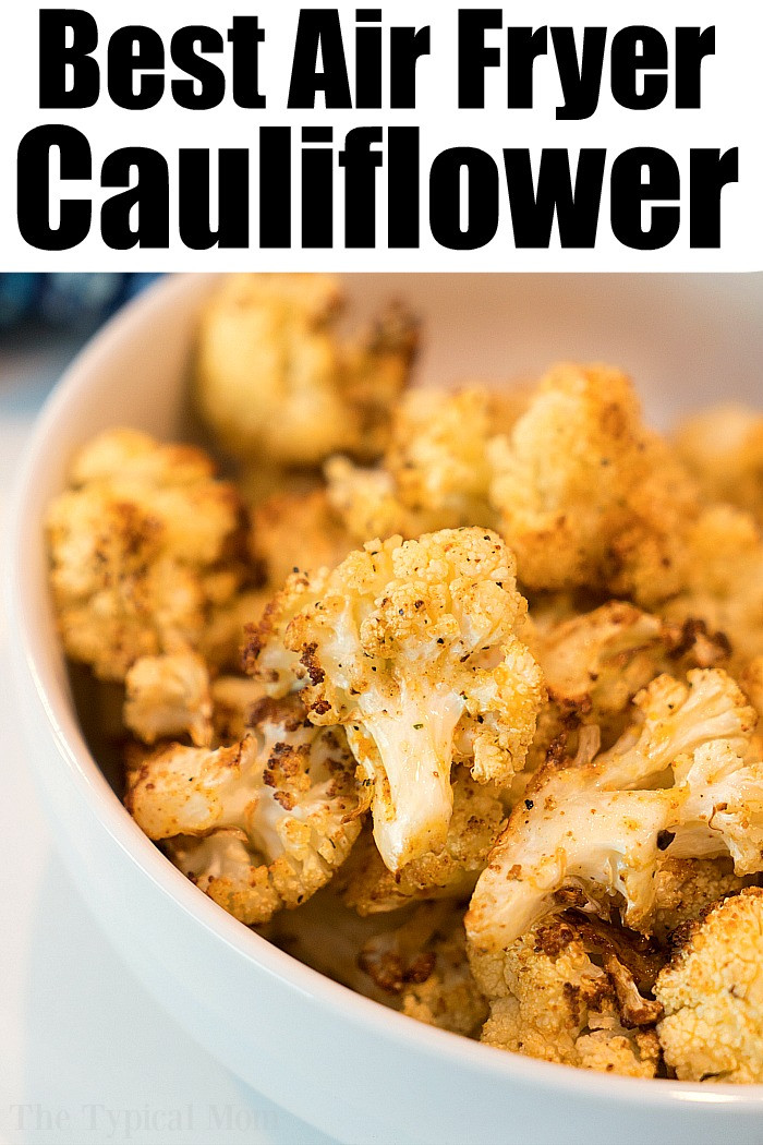 Cauliflower In Air Fryer
 Best Air Fryer Cauliflower Ever Ninja Foodi Cauliflower