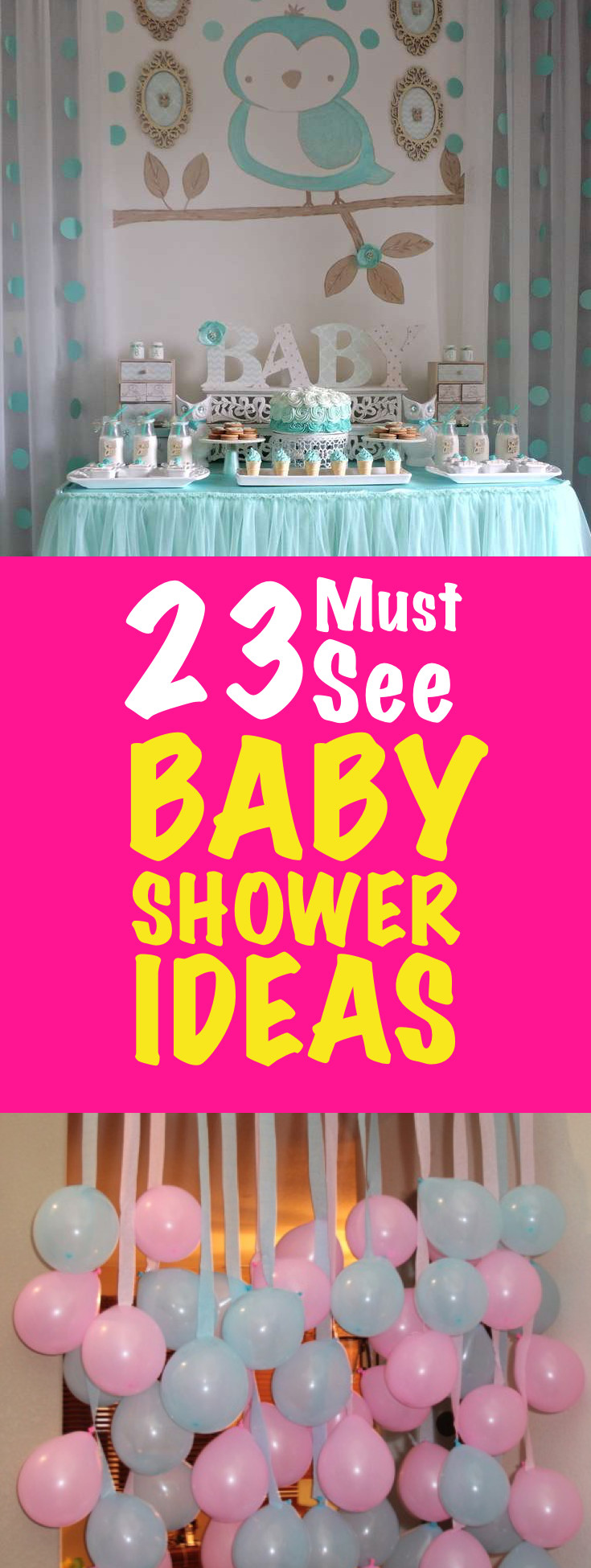 Cheap Baby Shower Decoration Ideas
 23 Must See Baby Shower Ideas