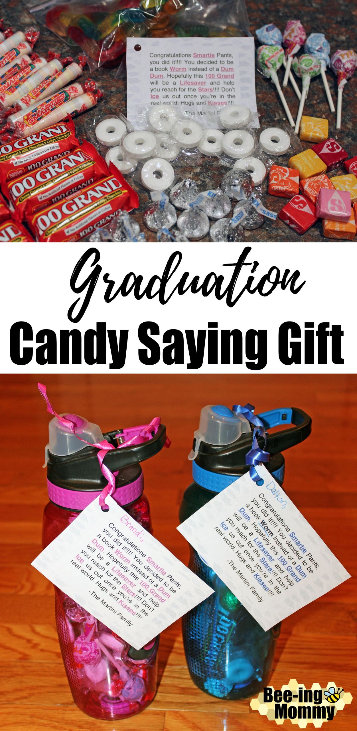 Cheap Graduation Gift Ideas
 Graduation Candy Saying Water Bottle Gift