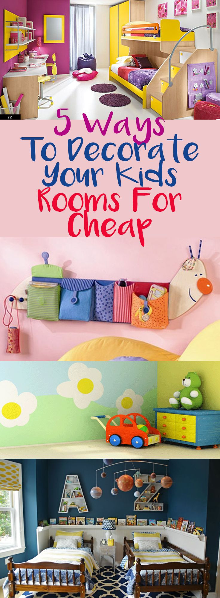 Cheap Kids Room Decor
 5 Ways To Decorate Your Kids Rooms For Cheap