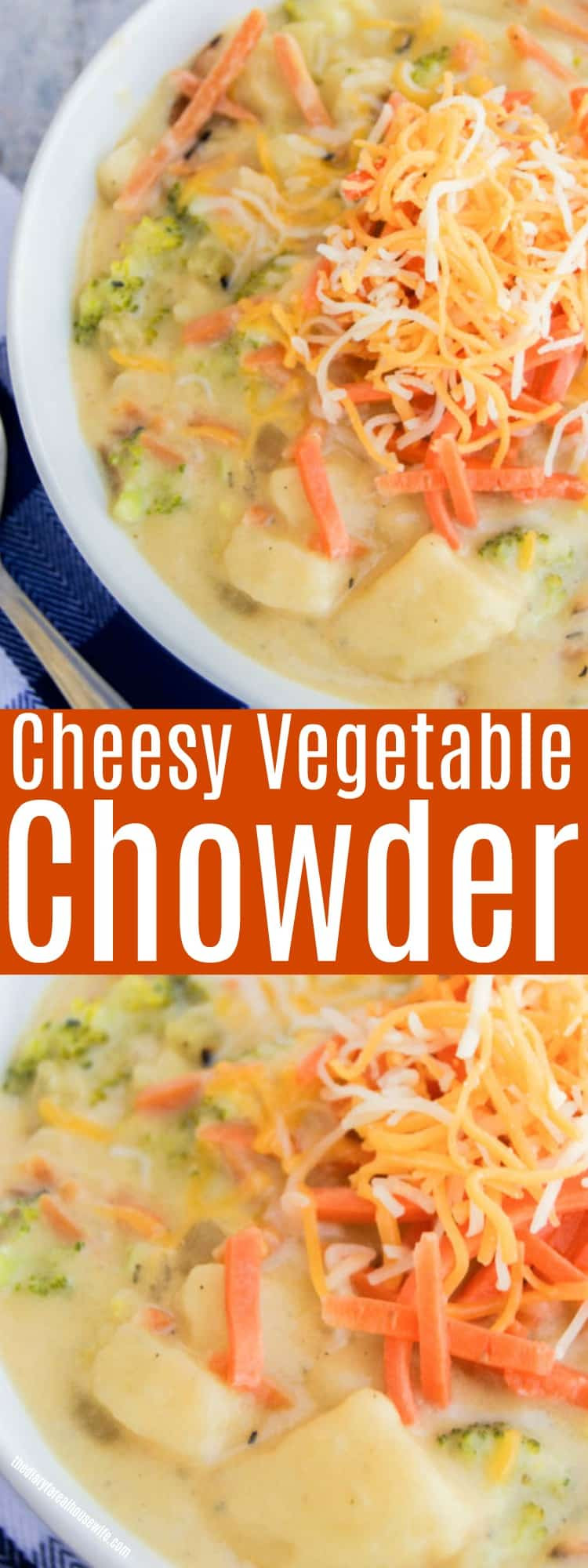 Cheesy Vegetable Chowder
 Cheesy Ve able Chowder The Diary of a Real Housewife