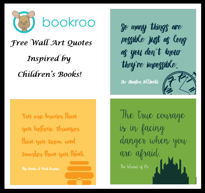 Children'S Book Quotes For Baby Shower
 Wall Art Quotes Inspired by Children s Books Printables