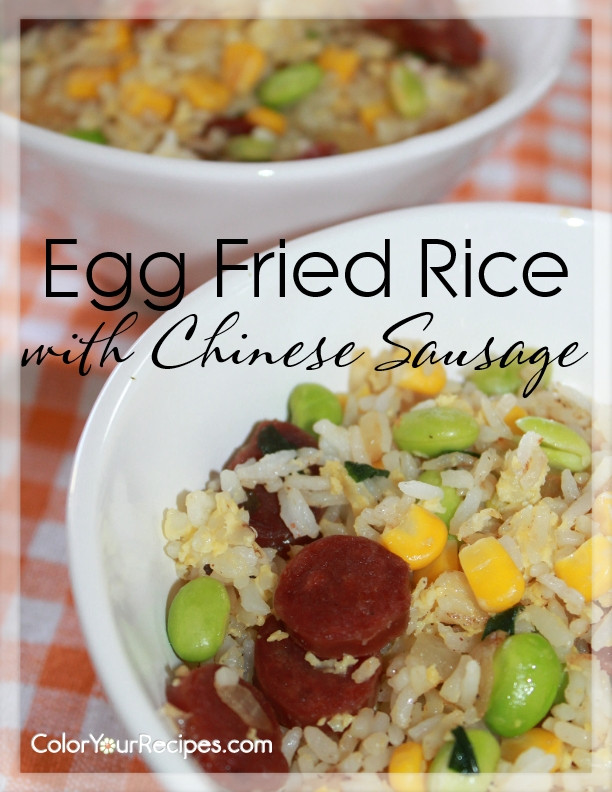 Chinese Sausage Recipes
 Chinese Sausage Fried Rice • Color Your Recipes