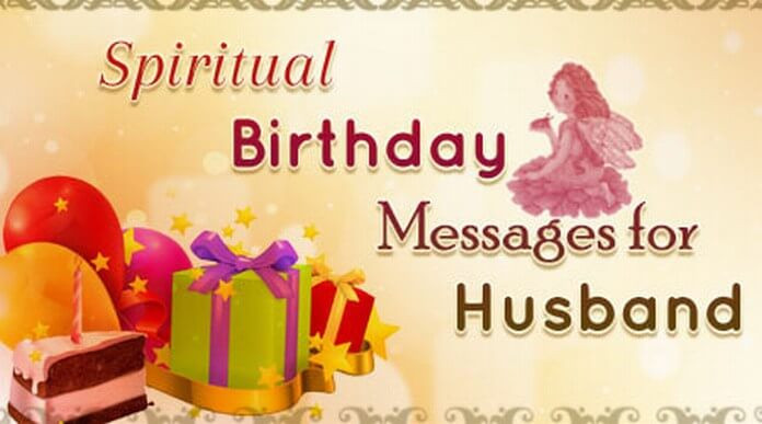 Christian Birthday Wishes For Husband
 Spiritual Birthday Messages for Husband