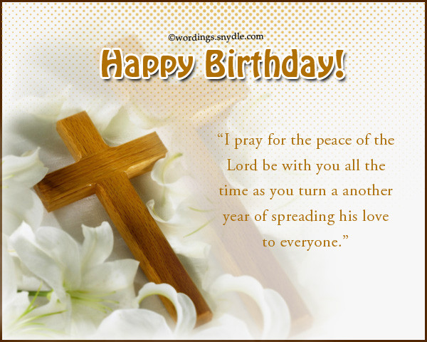 Christian Birthday Wishes
 Christian Birthday Wordings and Messages – Wordings and