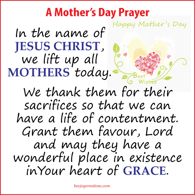 Christian Quotes About Motherhood
 A Prayer for Mothers