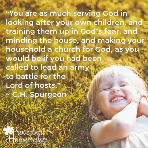 Christian Quotes About Motherhood
 What Christian Moms Really Want Proverbial Homemaker