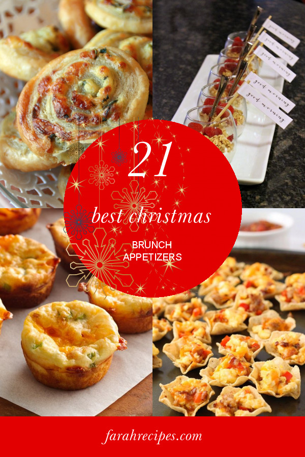 Christmas Brunch Appetizers
 21 Best Christmas Brunch Appetizers Most Popular Ideas