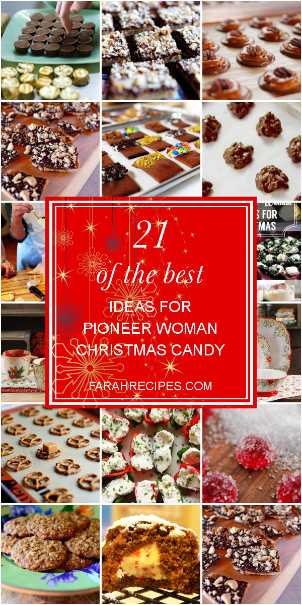 Christmas Candy Recipes Pioneer Woman
 21 the Best Ideas for Pioneer Woman Christmas Candy